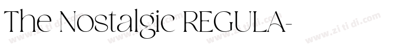The Nostalgic REGULA字体转换 The Nostalgic REGULA字体转换